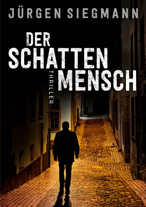Cover des Köln-Krimis 'Schattenmensch' von Jürgen Siegmann