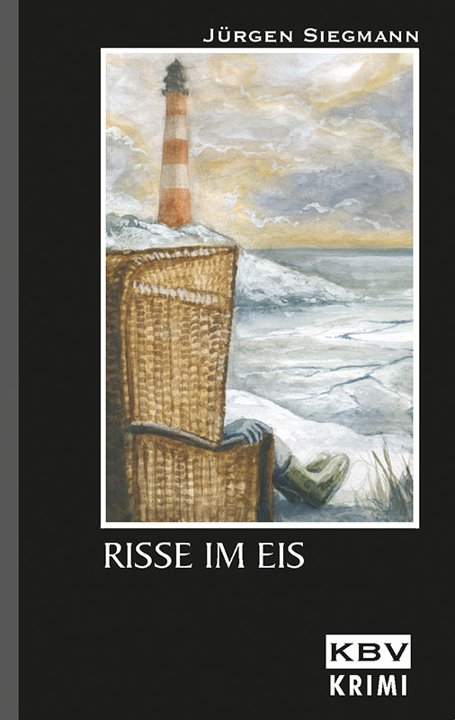 Cover des Nordseekrimis 'Risse im Eis' von Jürgen Siegmann