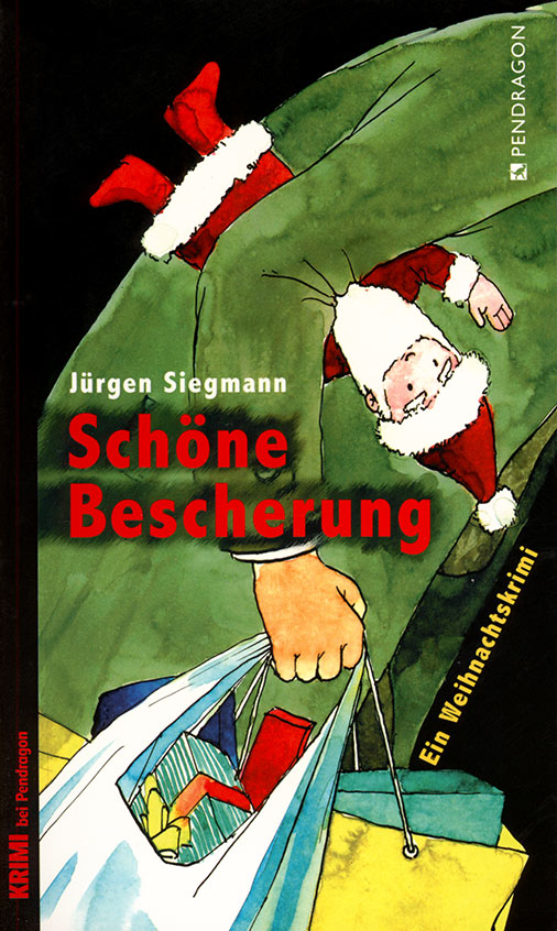 Cover des Weihnachtskrimis 'Schöne Bescherung' von Jürgen Siegmann