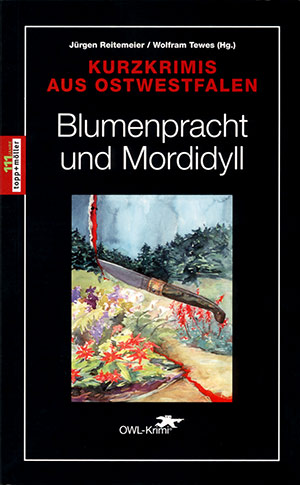 Cover der Krimi-Anthologie Blumenpracht und Mordidyll